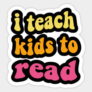 i teach kids to read  Teacher Life  Love Heart Sticker